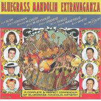 Various Artists - Bluegrass Mandolin Extravaganza (2CD Set)  Disc 1